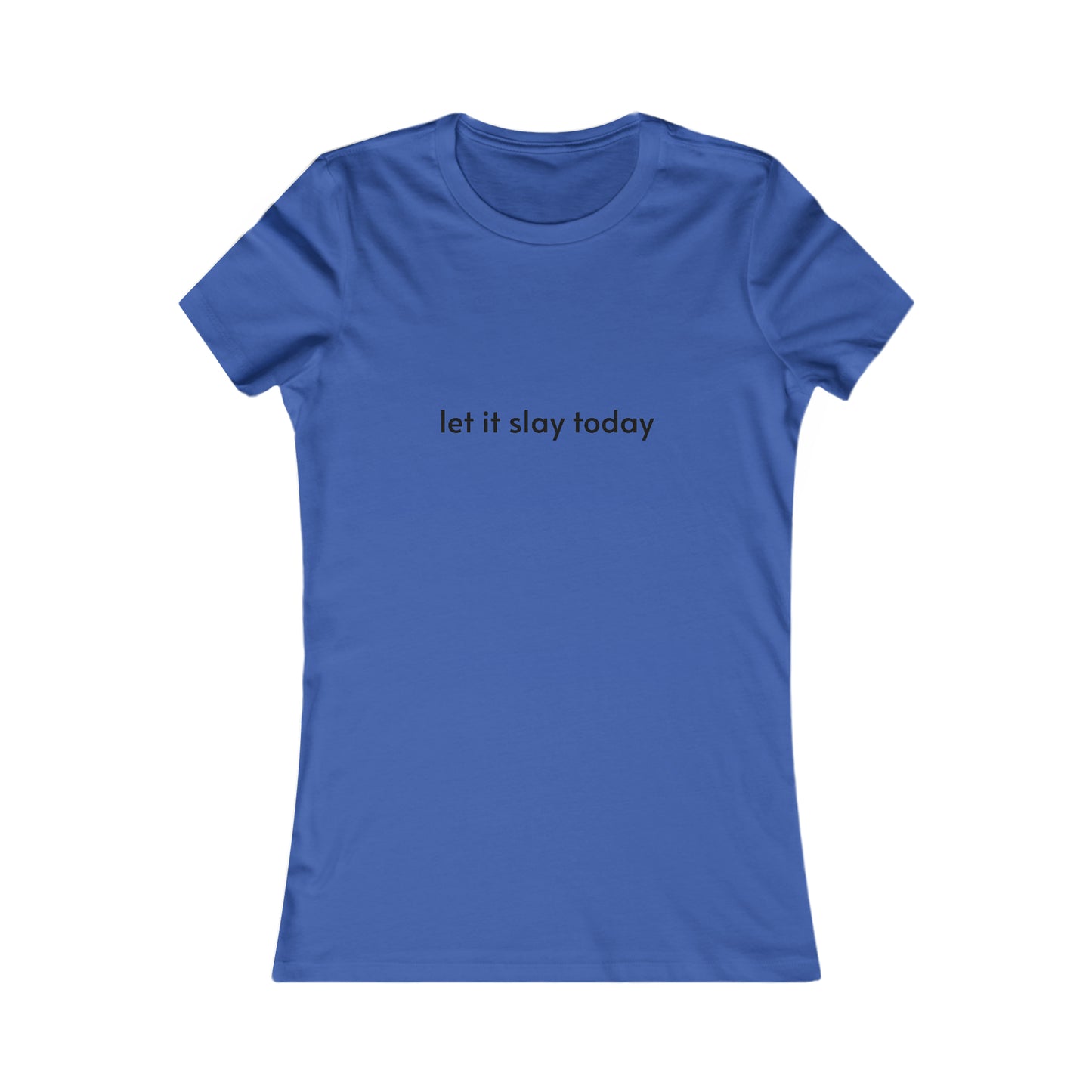 “let it slay today” baby tee